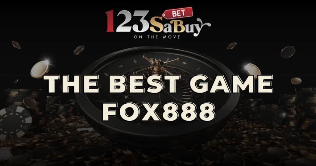 the-best-game-fox888-fox888